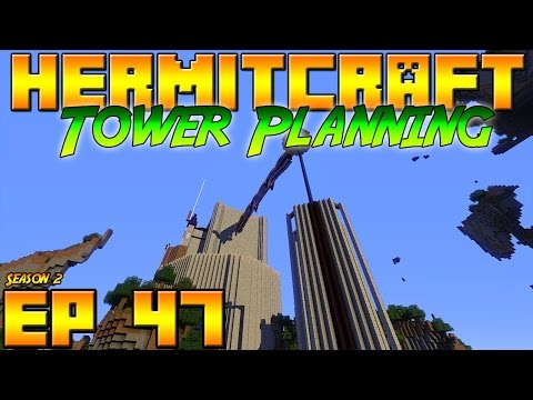 Minecraft: Hermitcraft Vanilla - S2E47 - Tower Planning