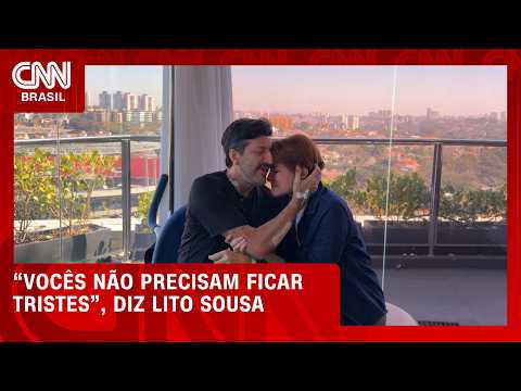 Lito Sousa gravou vídeo no dia em que recebeu diagnóstico raro; veja | CNN 360°