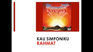 Download lagu Kau Simfoniku - Rahmat (Offical Audio) mp3