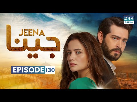 Turkish Drama in Urdu | JEENA Episode 130 | Urdu Dubbed | UC1U