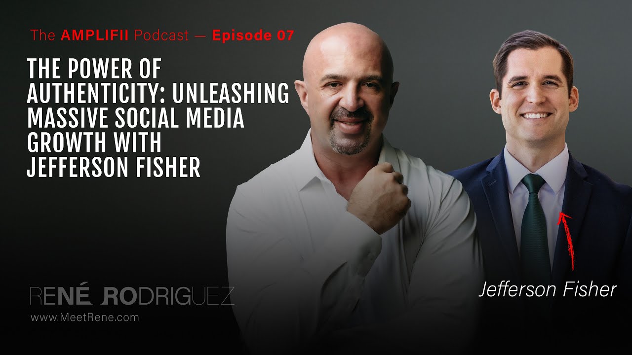 The Power of Authenticity: Unleashing Massive Social Media Growth with Jefferson Fisher