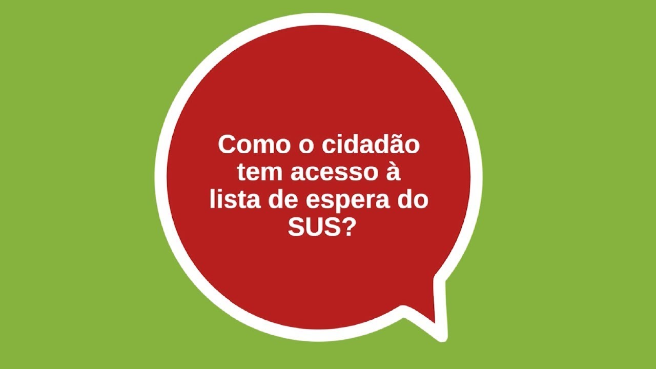 Como o cidadão tem acesso à lista de espera do SUS?