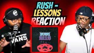 RUSH - Lessons (REACTION) #rush #reaction #trending