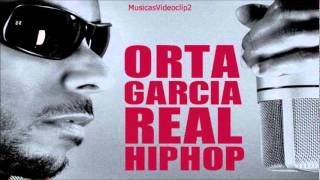NUEVO !!! Orta Garcia - Real Hip Hop ( Single ) - Hip Hop Cristiano 2011