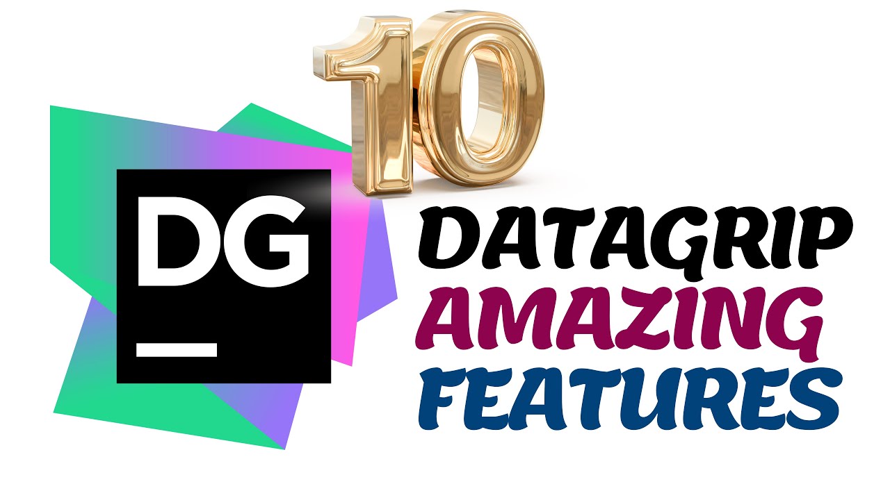 10 Quick Features of DATAGRIP to Manage Your Database