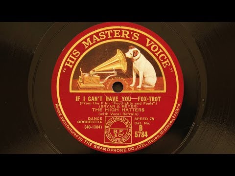 The High Hatters – If I Can’t Have You