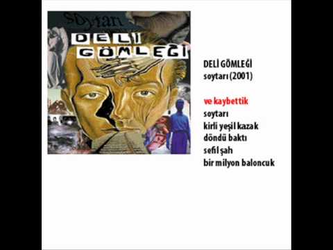 Ve Kaybettik - Deli Gömleği