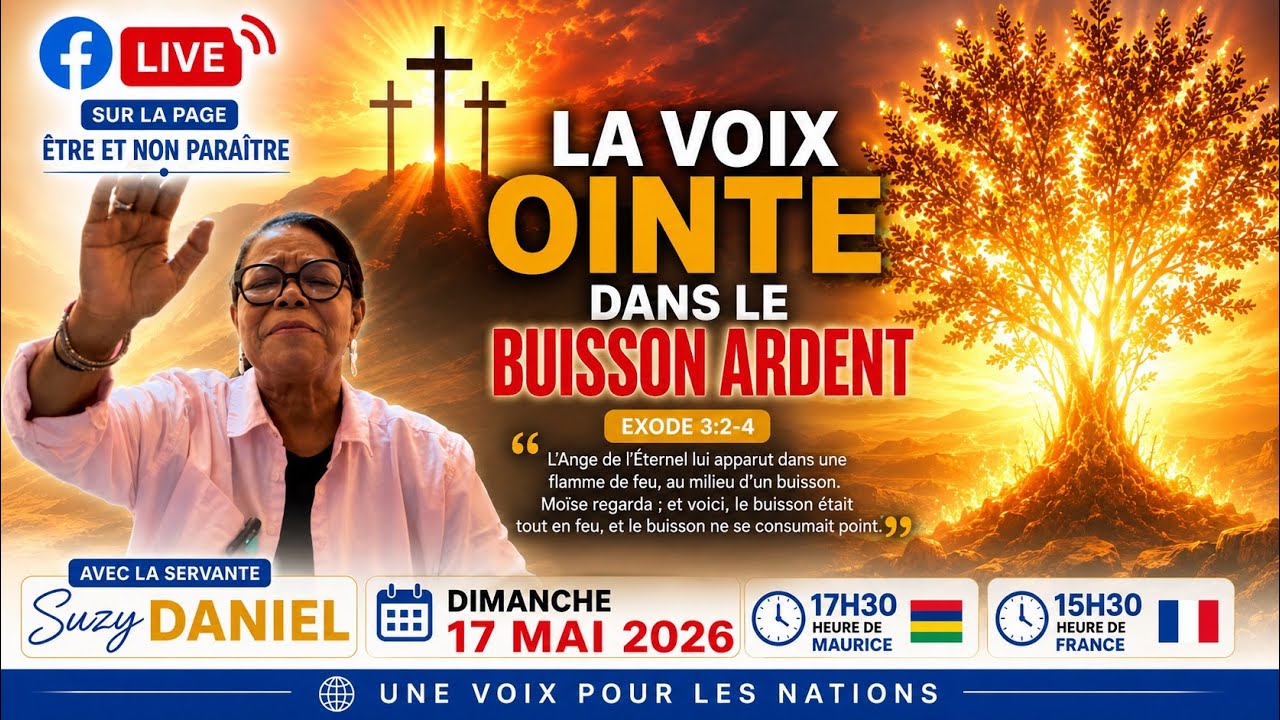     LA VOIX OINTE DANS LE BUISSON ARDENT Apôtre Suzy DANIEL 