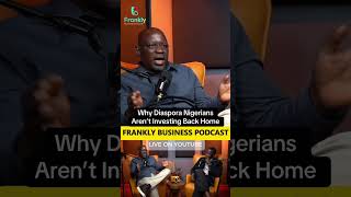 Why Diaspora Nigerians Aren’t Investing Back Home