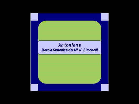 "Antoniana"- Marcia Sinfonica - Nicola Simonelli