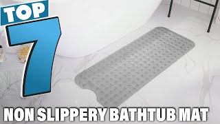 Top 7 Best Non-Slippery Bathtub Mats for Safety