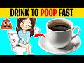 6 Healthy Drinks That Will Make You Poop Immediately Constipation Home Remedies