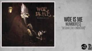 Woe, Is Me - Desolate [The Conductor] featuring Jonny Craig