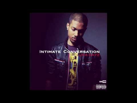 07 Biggy ft  Hollee Smokez & SJ - Luca Dayz - Intimate Conversation