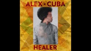 Alex Cuba || Half A Chance feat. Ron Sexsmith || HEALER