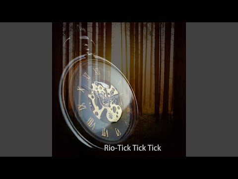 Tick Tick Tick