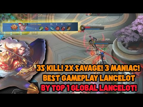 35 KILL 2 SAVAGE 3 MANIAC ! GAMEPLAY LANCELOT GILA TOP 1 GLOBAL LANCELOT - Mobile Legends