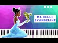 Ma Belle Evangeline - Princess and the Frog - Piano Cover - FREE SHEET MUSIC