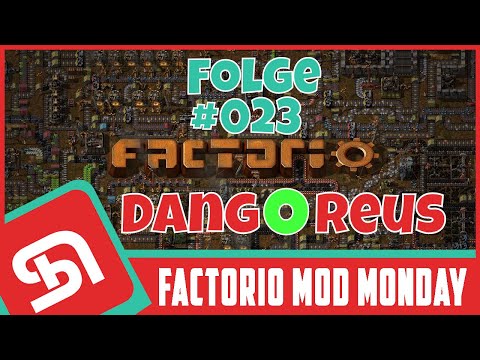 FACTORIO | Mod Monday | Episode #023 | DangOreus | Deutsch | by SeeNo