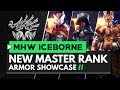 Monster Hunter World Iceborne | New Master Rank Armor Showcase