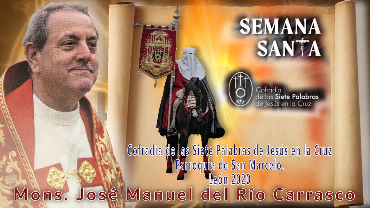 Sermón de las Siete Palabras de Jesús en la Cruz | Mons. José Manuel del Río | Magnificat.tv