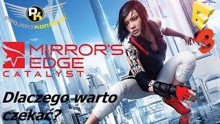 Mirror's Edge Catalyst, czyli parkour nowej generacji?