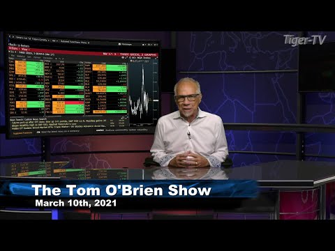 March 10th, Tom O'Brien Show on TFNN - 2021