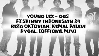 Download lagu YOUNG LEX - GGS Ft.Skinny Indonesian 24,  Reza Oktovian, Kemal Palevi, Dycal (Music Lyrics) mp3 Download lagu YOUNG LEX - GGS Ft.Skinny Indonesian 24,  Reza Oktovian, Kemal Palevi, Dycal (Music Lyrics) mp3