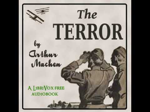 The Terror: A Mystery by Arthur MACHEN read by Various | Full Audio Book