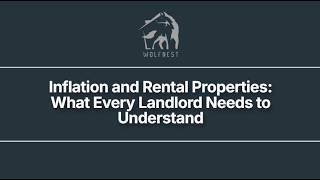 Inflation and Rental Properties  What Every Landlord Needs to Understand