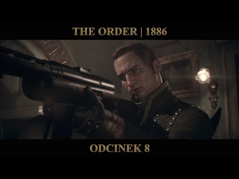 The Order 1886 (#8) Mroki Nocy