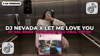 Download lagu DJ NEVADA X LET ME LOVE YOU KKL REMiX THAILAND STYLE VIRAL TIKTOK TERBARU 2026!! mp3 Download lagu DJ NEVADA X LET ME LOVE YOU KKL REMiX THAILAND STYLE VIRAL TIKTOK TERBARU 2026!! mp3