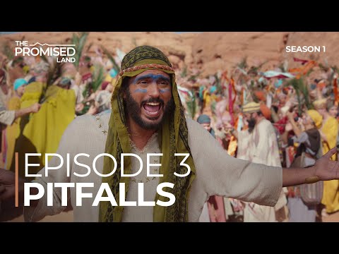 EPISODE 3 | PITFALLS | The Promised Land Series