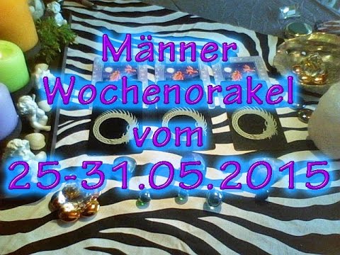 Männer Wochenorakel vom 25-31.05.2015
