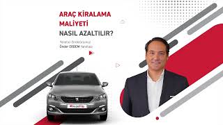 Araç Kiralama Maliyeti Nasıl Azaltılır?