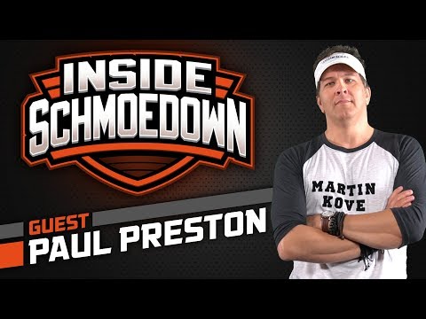 Paul Preston: Inside Schmoedown w/ the Pit Boss