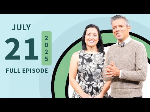 Wake Up with Hope, July 21, 2025