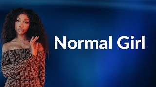 SZA - Normal Girl (Lyrics)