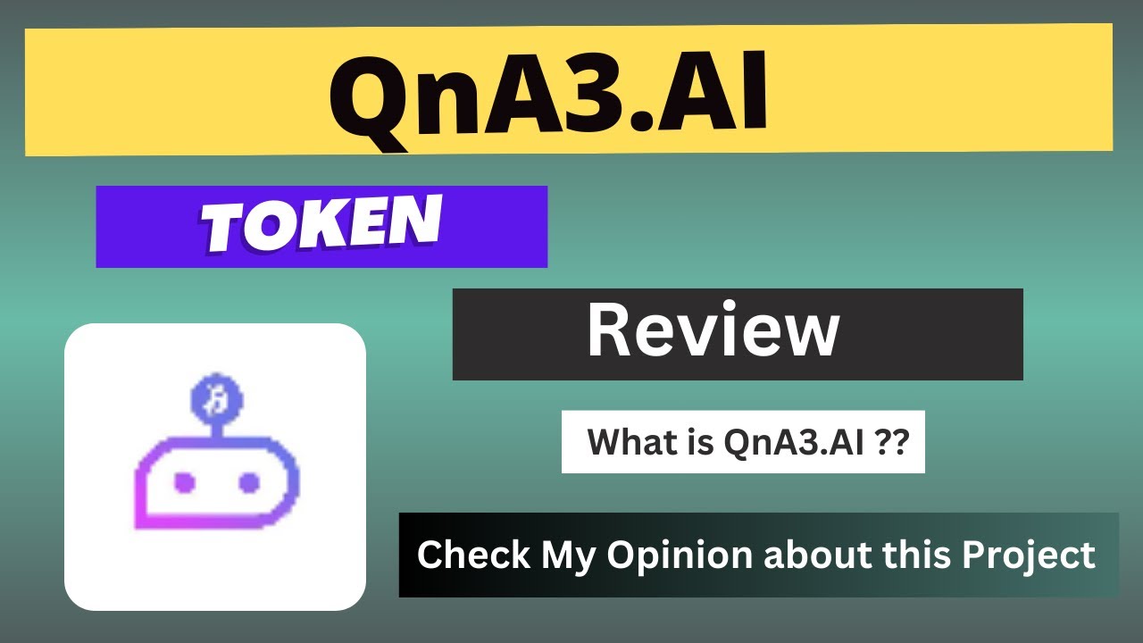 What is QnA3.AI (QnA3.AI) Coin | Review About QnA3.AI Token