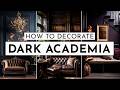 Dark Academia Decor Made Easy How To Get The Look