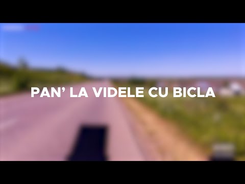 Intro Serie • Pan' la Videle cu Bicla