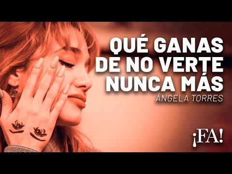 Qué ganas de no verte nunca más – Ángela Torres (con Mex Urtizberea) | Sesiones ¡FA!
