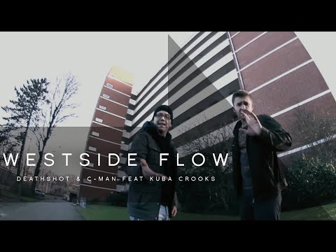 Deathshot & C Man feat. Kuba Crooks - Westside Flow [prod by. D-Rush] (Offizielles Musikvideo)