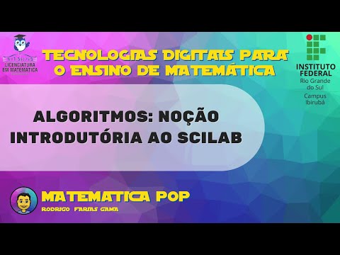 Algoritmos: Noção introdutória ao Scilab