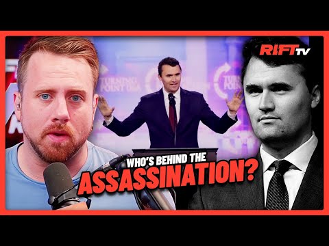 Who’s Really Behind the ASSASSINATION of Charlie Kirk? | The Rift