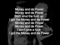 Die Antwoord - Money and Da Power LYRICS 