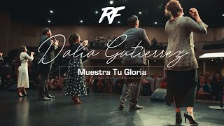 Muestra Tu Gloria \\ Restaurando Familias 2019 \\ Dalia Gutierrez