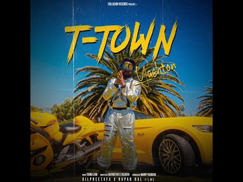 T-TOWN (Official Video) Yashton | Rupan Bal X DilpreetVFX | Manny Pasricha| New Punjabi Song 2024