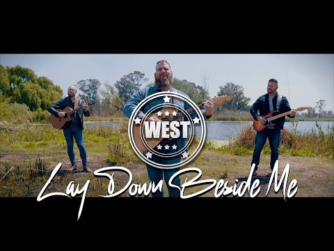 WEST - LAY DOWN BESIDE ME