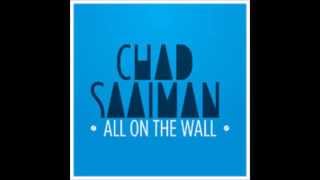 Chad Saaiman - All On The Wall (2014) [Fan Video] Lyrics Below